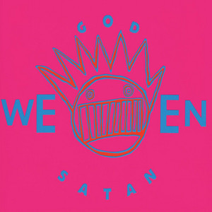 God Ween Satan: The Oneness (Anniversary Edition) [Explicit]