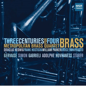 Three Centuries for Four Brass