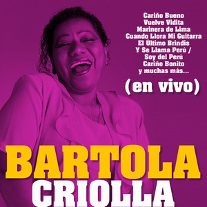 Bartola Criolla (En Vivo)