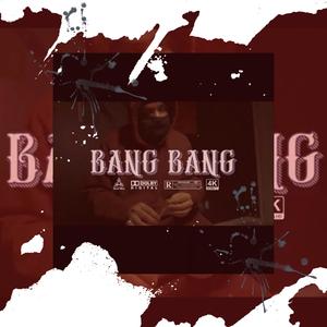 Bang Bang (Explicit)