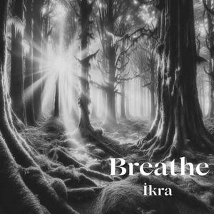 Breathe