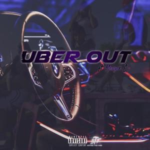 Uber Out (Explicit)