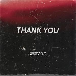 THANK YOU (feat. EMMANUELA ACHELUS)