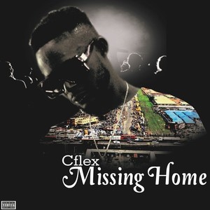 Missing Home (Explicit)