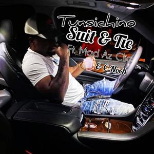 Suit and Tie (feat. Mad Az Clic & C-Noch) [Explicit]