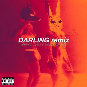 DARLING (feat. Heavy-GPark) [remix] [Explicit]