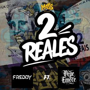 2Reales (feat. Freddysoeu) [Explicit]