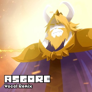 ASGORE (Vocal Version)