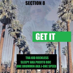 Get It (feat. Tha Kid Reckless & J-One Speed) (Explicit)