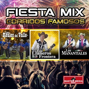 Corridos Famosos (Fiesta Mix)