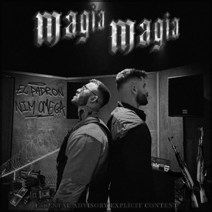 MAGIA MAGIA (Explicit)