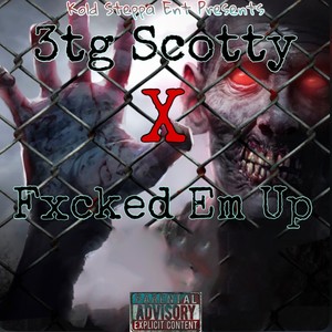 Fxcked Em Up (Explicit)