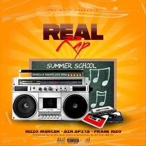 Real Rap (feat. Rizzo Mercer, SIR SPITS & Frank Rizo) (Explicit)