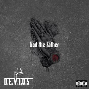 GOD,THE FATHER (Explicit)