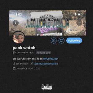 PACK WATCH (Explicit)