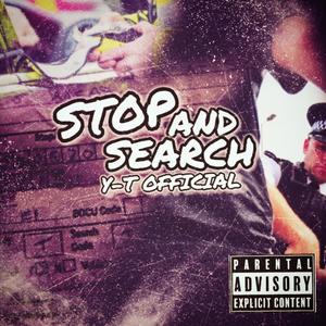 Stop And Search (Explicit)