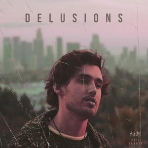 Delusions (Explicit)