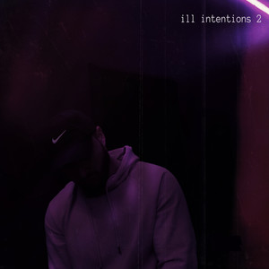 Ill Intentions 2