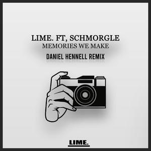 Memories We Make (feat. Schmorgle) (Daniel Hennell Remix)