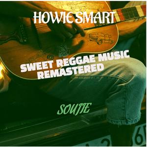 Sweet Reggae Music (feat. SOUJIE) [Remastered]