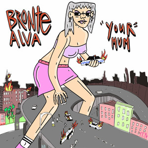 Your Mum (Explicit)