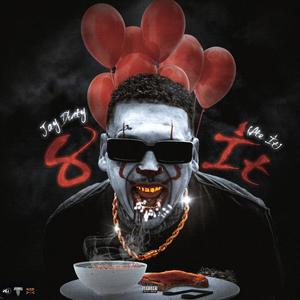 Jay Dirty - 8 IT (Explicit)
