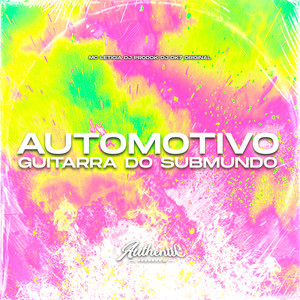 Automotivo Guitarra do Submundo (Explicit)