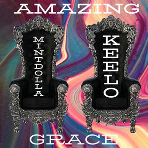 AMAZING GRACE (feat. MINT DOLLA)