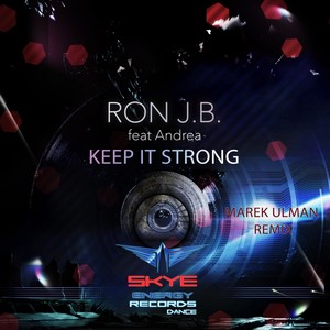 Keep It Strong (Marek Ulman Remix)
