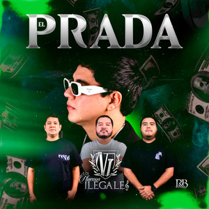 Los Nuevos Ilegales - El Prada