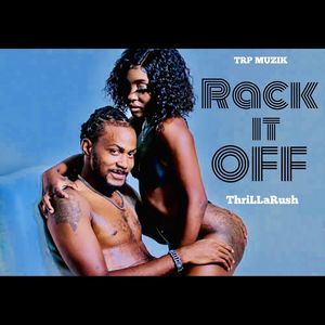 RACK IT OFF (Explicit)