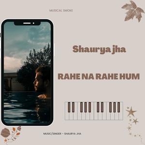 Rahe Na Rahe Hum