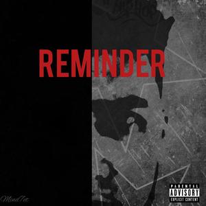 Reminder (feat. Ax1$) [Explicit]