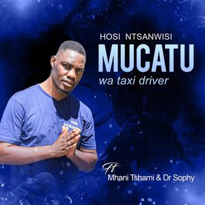 MUCATU WA TAXI DRIVER