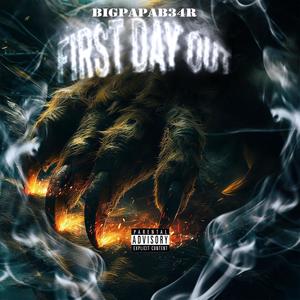 First Day Out (Explicit)