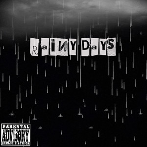 Rainy Days (Explicit)