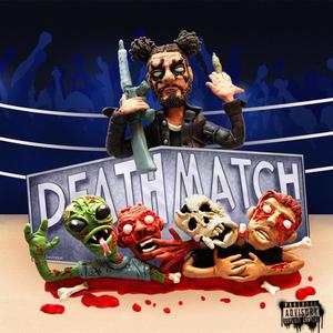 DEATHMATCH (Explicit)