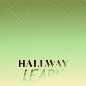 Hallway Learn