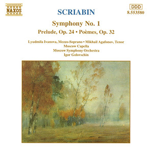 SCRIABIN: Symphony No. 1 / Reverie, Op. 24 / 2 Poems, Op. 32