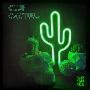 Club Cactus Vol.1 (Explicit)