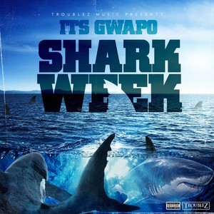 Shark Week (Explicit)