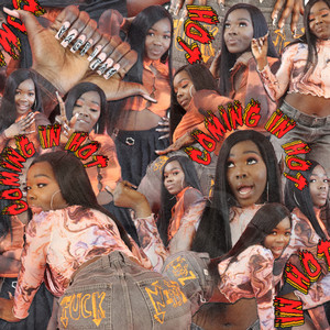 Coming in HOT (Explicit)