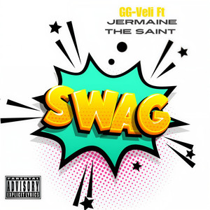 Swag (Explicit)