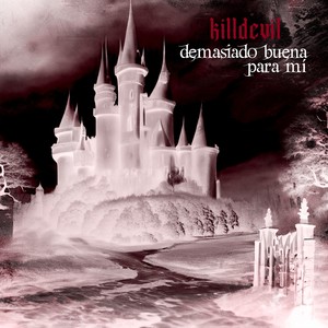 demasiado buena para mí