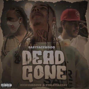 Dead Gone (Explicit)