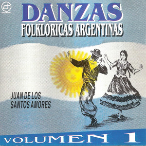 Danzas Folkloricas Argentinas, Vol. 1