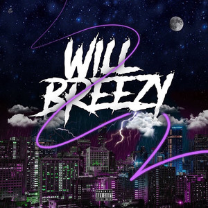 Will Breezy (Explicit)