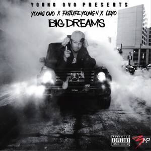 BIG DREAMS (Explicit)