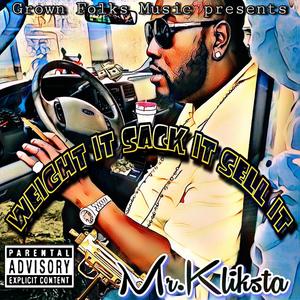 Weight It, Sack It, Sell It! (Explicit)