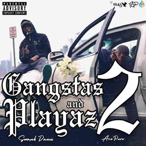 Gangstas And Playaz 2 (Explicit)